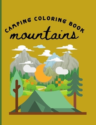 Camping Coloring Book - Mountains by Design, Lolol Cool