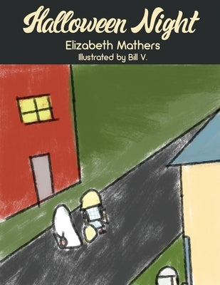 Halloween Night by Mathers, Elizabeth