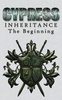 Cypress Inheritance: The Beginning by Cypress, C. E. One
