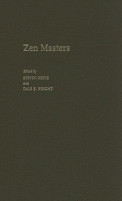Zen Masters by Heine, Steven