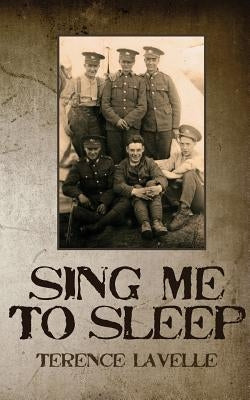 Sing Me to Sleep by Lavelle, Terence