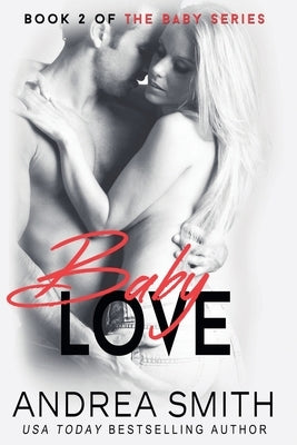 Baby Love by Smith, Andrea