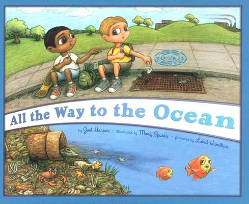 All the Way to the Ocean by Harper, Joel