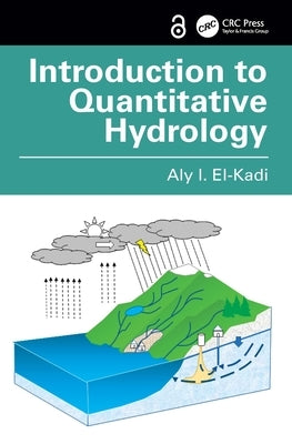 Introduction to Quantitative Hydrology by El-Kadi, Aly I.