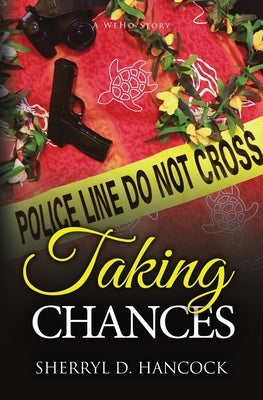 Taking Chances by Hancock, Sherryl D.
