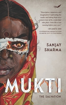 Mukti: The Salvation by Sharma, Sanjay