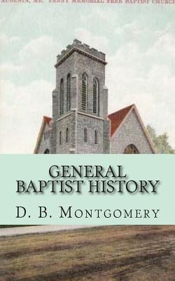 General Baptist History by Loveless, Alton
