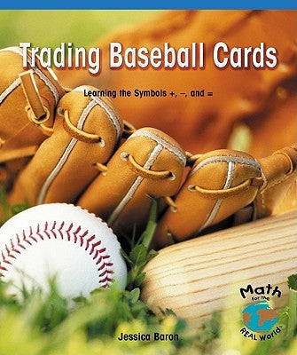 Trading Baseball Cards by Baron, Jessica