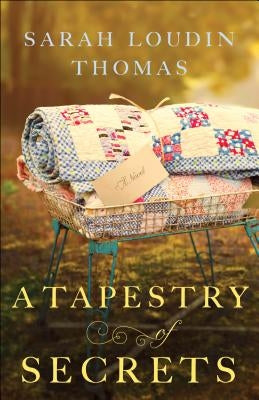 Tapestry of Secrets by Thomas, Sarah Loudin