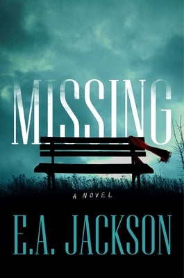 Missing by Jackson, E. a.