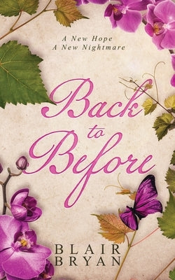 Back to Before by Bryan, Blair