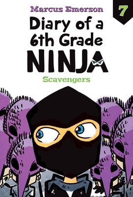 Scavengers: #7 by Emerson, Marcus