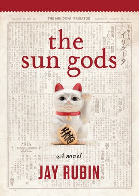 The Sun Gods by Rubin, Jay
