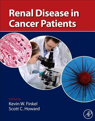 Renal Disease in Cancer Patients by Finkel, Kevin W.