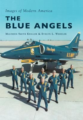 The Blue Angels by Keillor, Maureen Smith