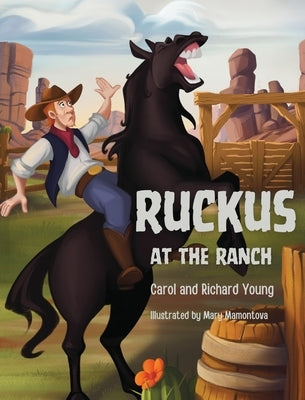Ruckus at the Ranch by Young, Carol