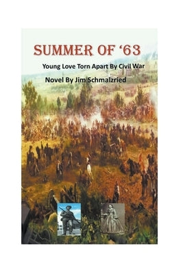 Summer Of '63 by Schmalzried, Jim