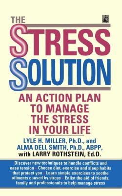 The Stress Solution by Miller, Jim