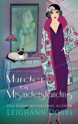 Murder by Misunderstanding by Dobbs, Leighann