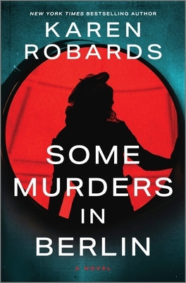 Some Murders in Berlin by Robards, Karen