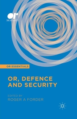 Or, Defence and Security by Forder, R.