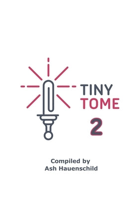 Tiny Tome 2 by Hauenschild, Ashley