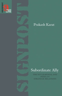 Subordinate Ally by Karat, Prakash