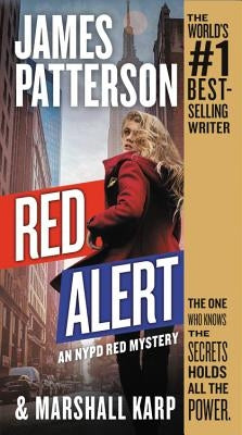 Red Alert: An NYPD Red Mystery by Patterson, James