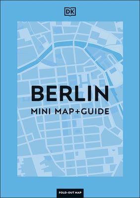 DK Berlin Mini Map and Guide by Dk Travel