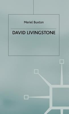 David Livingstone by Buxton, M.