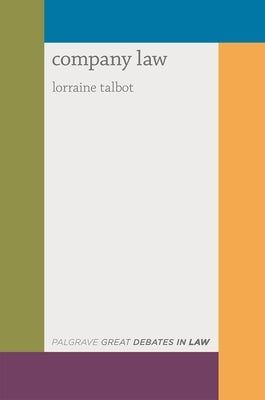 Great Debates in Company Law by Talbot, Lorraine