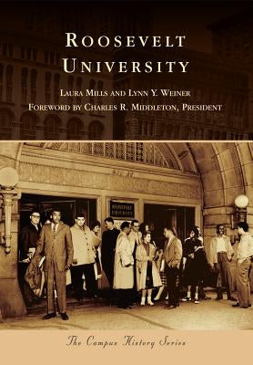 Roosevelt University by Mills, Laura