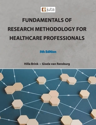 Fundamentals of Research Methodology for Healthcare Professionals 5e by Van Rensburg, Gisela
