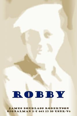 Robby by Robertson, James D.