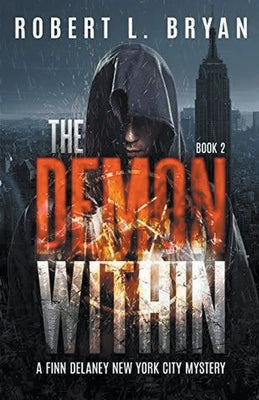 The Demon Within by Bryan, Robert L.