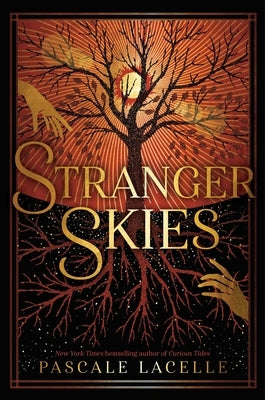 Stranger Skies by Lacelle, Pascale