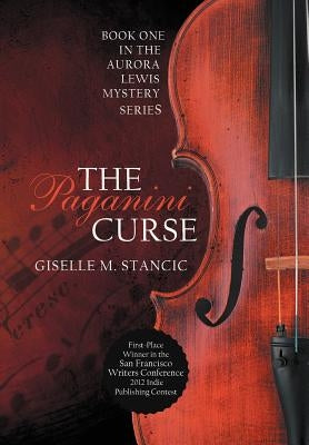 The Paganini Curse by Stancic, Giselle M.