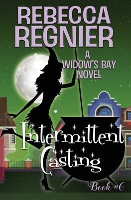 Intermittent Casting by Regnier, Rebecca