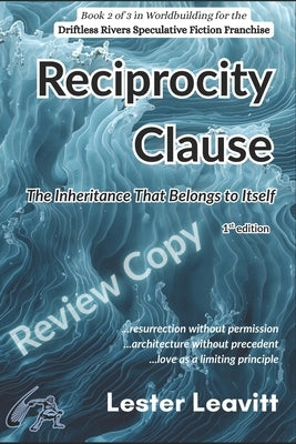 Reciprocity Clause: The Inheritance That Belongs to Itself by Leavitt, Lester