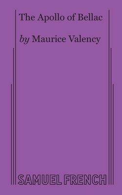 The Apollo of Bellac by Valency, Maurice