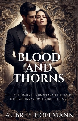 Blood and Thorns by Hoffmann, Aubrey