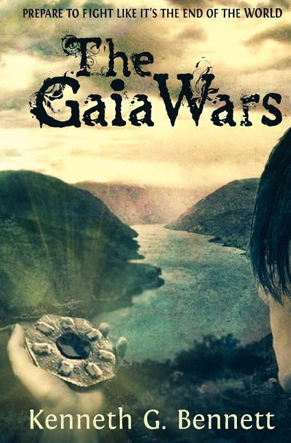 The Gaia Wars by Bennett, Kenneth G.