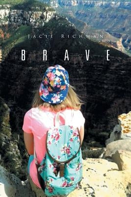 Brave by Richman, Jacie