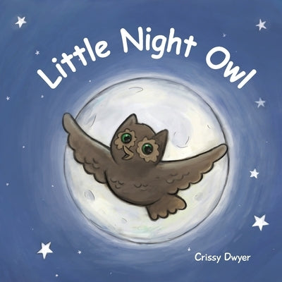 Little Night Owl by Dwyer, Crissy