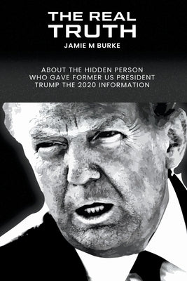 The Real Truth by Burke, Jamie