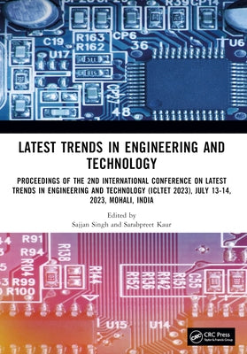 Latest Trends in Engineering and Technology: Proceedings of the 2nd International Conference on Latest Trends in Engineering and Technology (ICLTET 20 by Singh, Sajjan