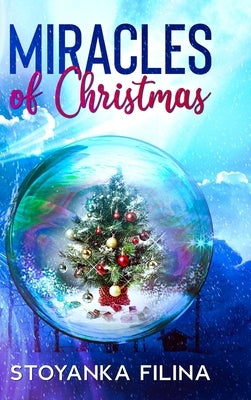 Miracles of Christmas by Filina, Stoyanka