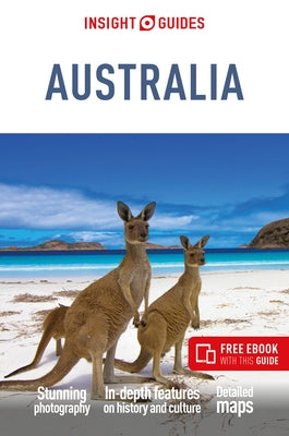 Insight Guides Australia: Travel Guide with Free eBook by Insight Guides