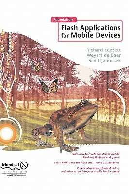 Foundation Flash Applications for Mobile Devices by Leggett, Richard