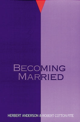 Becoming Married by Anderson, Herbert
